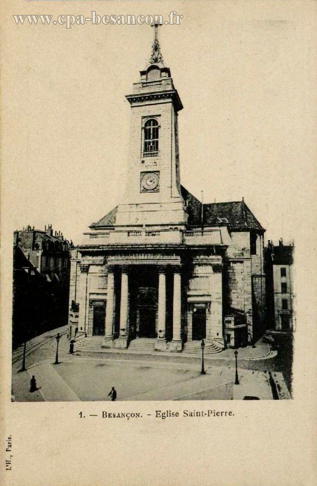 1. - BESANÇON. - Eglise Saint-Pierre.